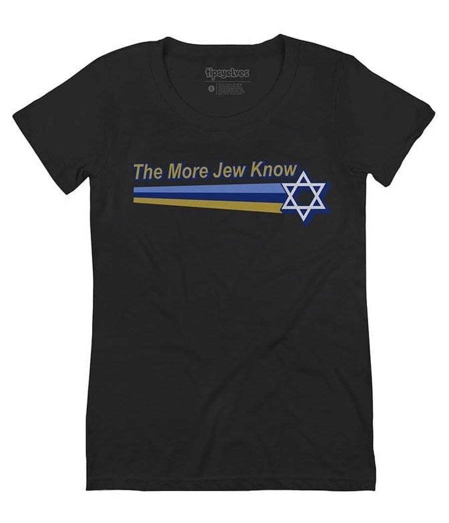 Women's The More Jew Know Tee