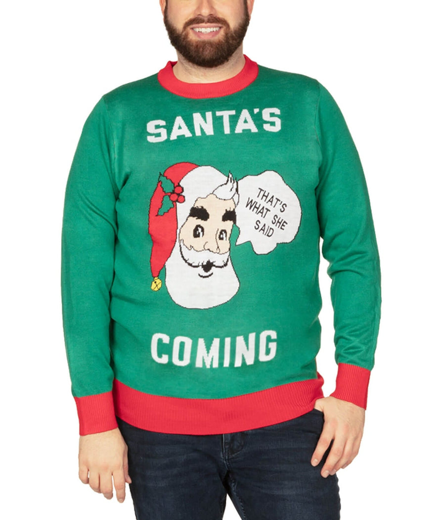 Men's Santa's Coming Big and Tall Ugly Christmas Sweater