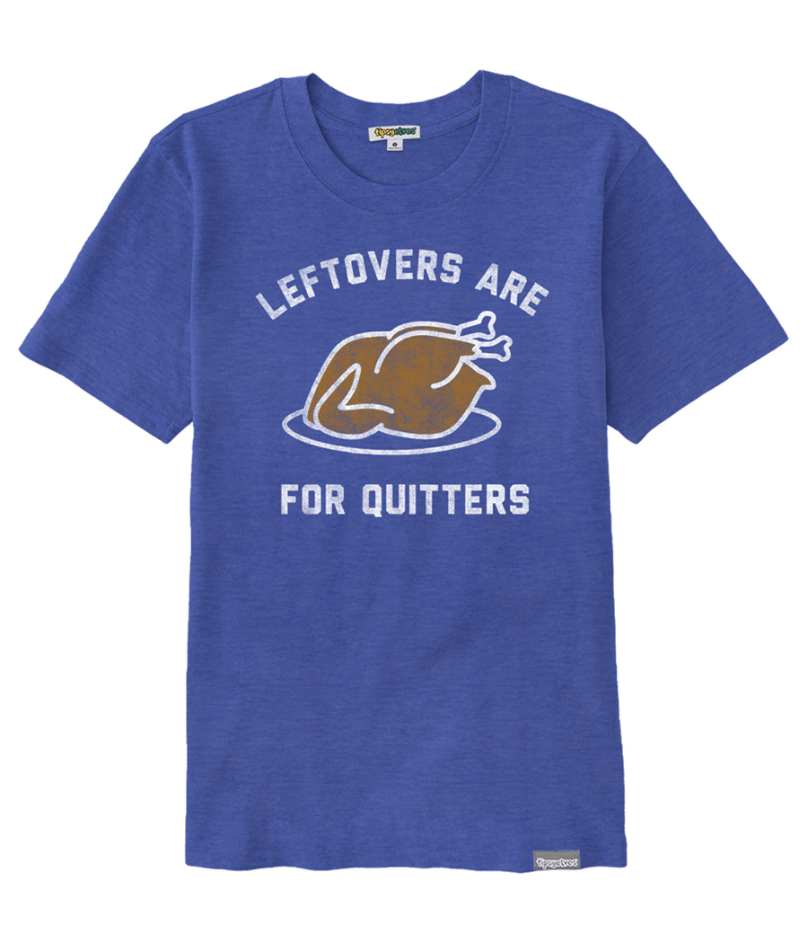 Women's Leftovers are for Quitters Oversized Boyfriend Tee