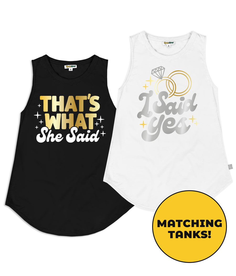 Women's I Said Yes Bachelorette Party Tank Tops