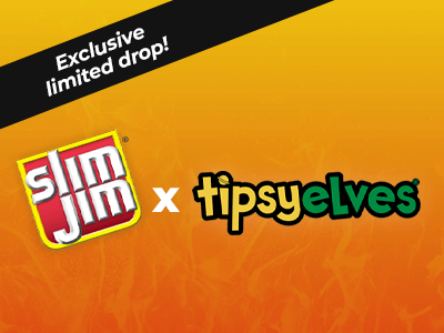 Exclusive limited drop - slim jim x tipsyelves