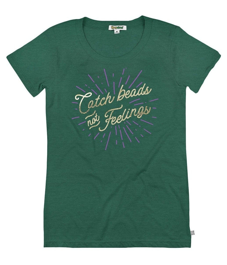 Women's Catch Beads Not Feelings Tee