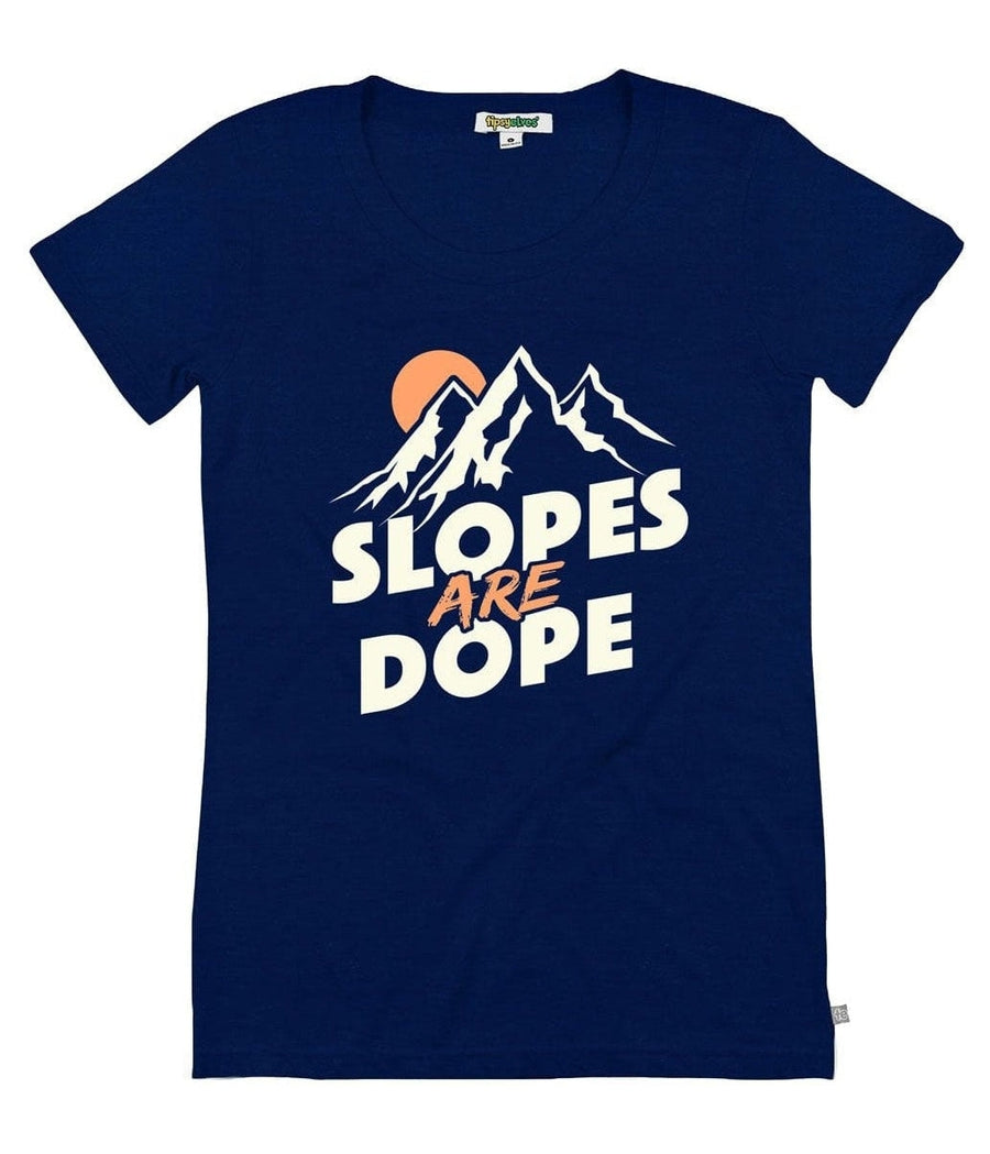 Women's Slopes Are Dope Tee