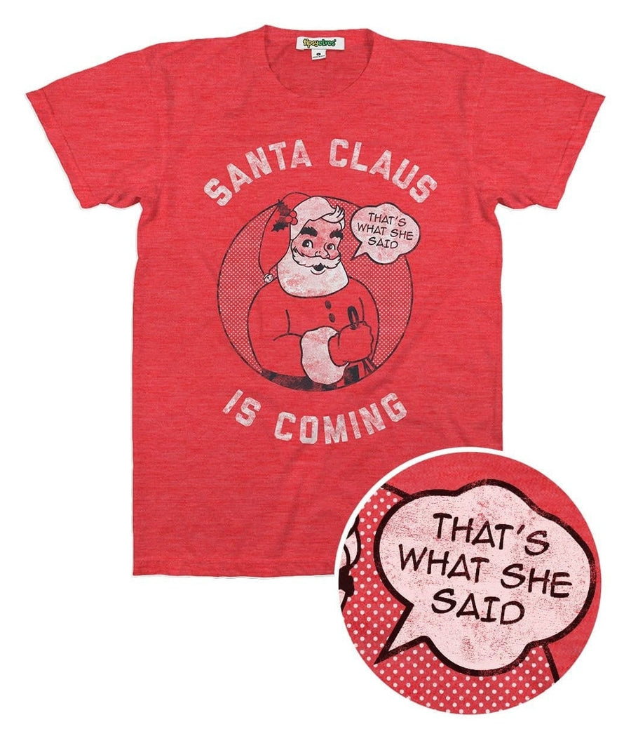 Men's Santa Claus is Coming Tee