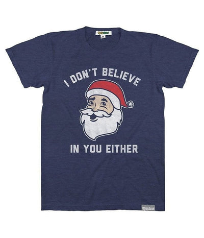 Men's Don't Believe You Either Tee Primary Image