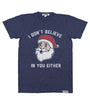 Men's Don't Believe You Either Tee