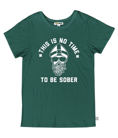 Women's This Is No Time To Be Sober Tee