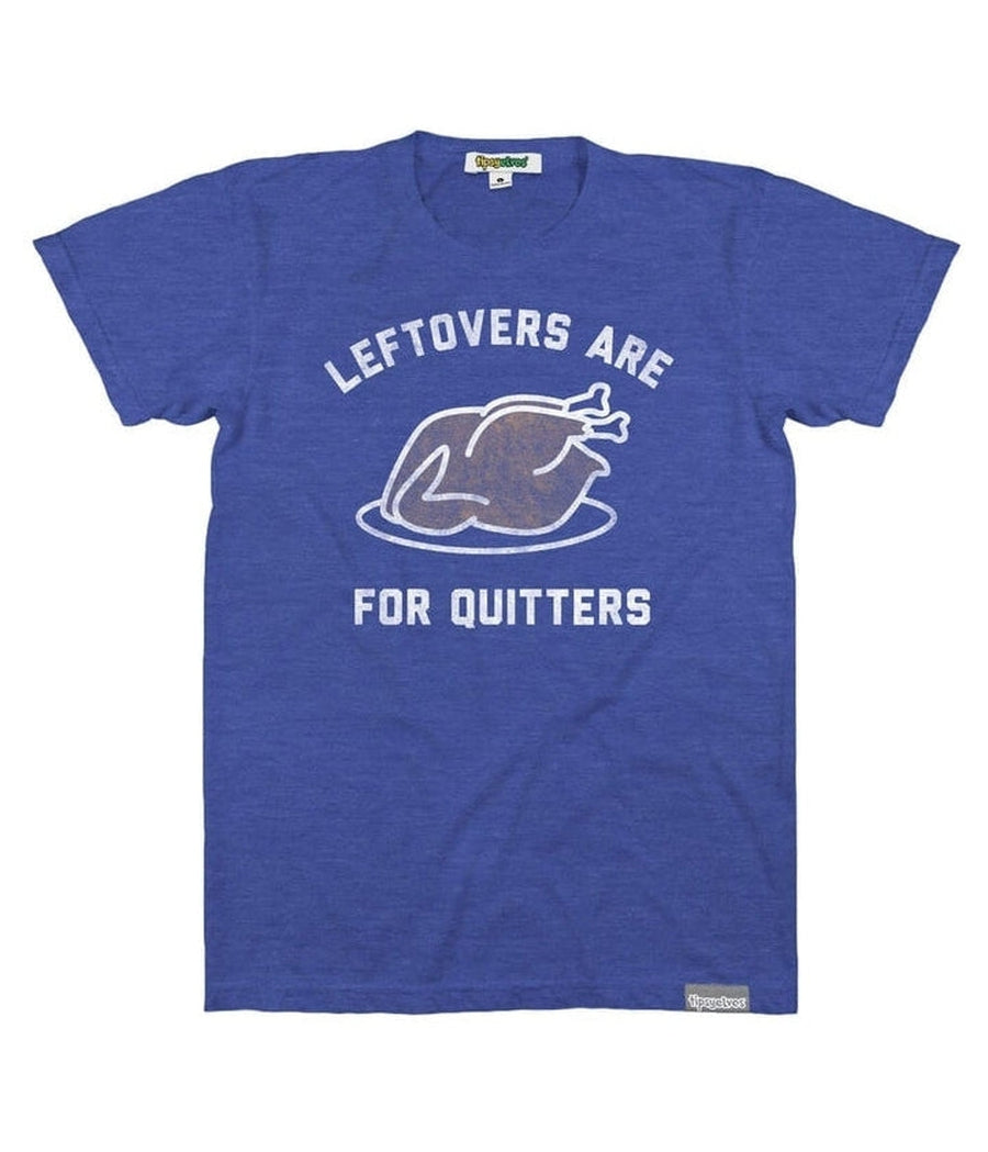 Men's Leftovers Are For Quitters Tee