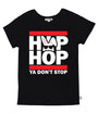 Women's Hip Hop Ya Don't Stop Tee